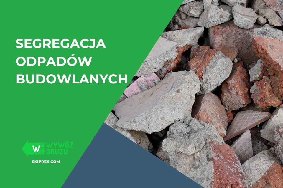 segregacja odpadów budowlanych