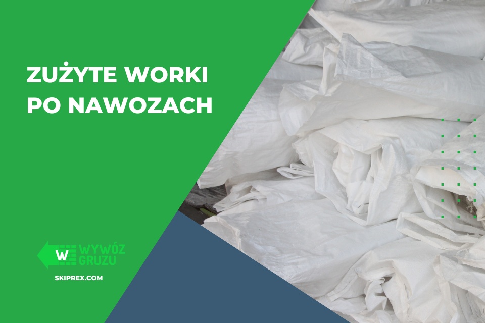 zużyte worki po nawozach co zrobić